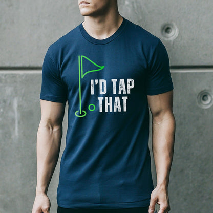 a man wearing a t - shirt that says i'd tap that
