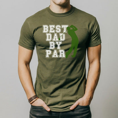 a man wearing a t - shirt that says best dad by par
