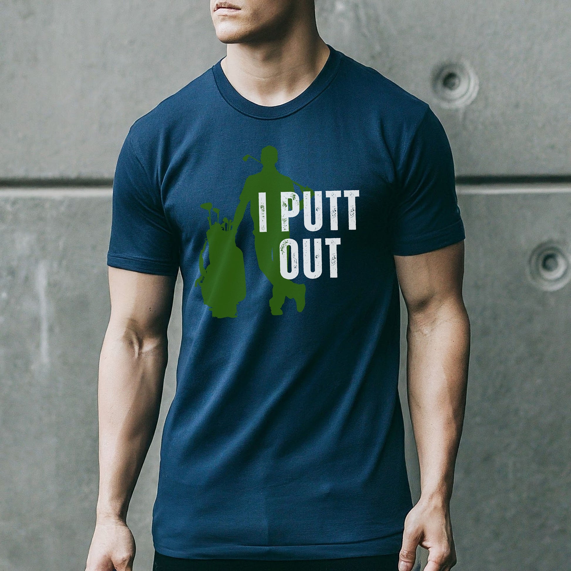 a man wearing a t - shirt that says i putt out