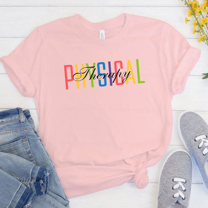 Physical Therapy Shirt for Physical Therapist Gift for Physical Therapy T-Shirt, for Physical Therapy Graduation Gift for Physical Therapist