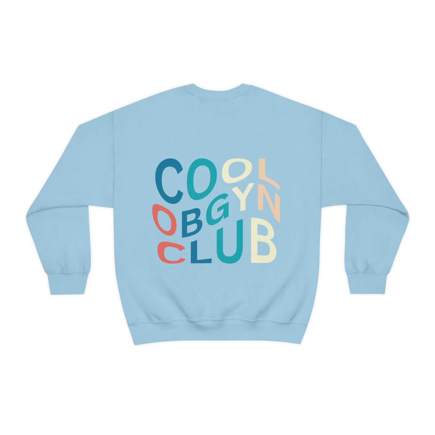Cool OBGYN Club Sweatshirt for Cool OBGYN Gift for OBGYN Sweatshirt for Cool obgyn Appreciation Gift Cute obgyn Sweatshirt for Grad obgyn