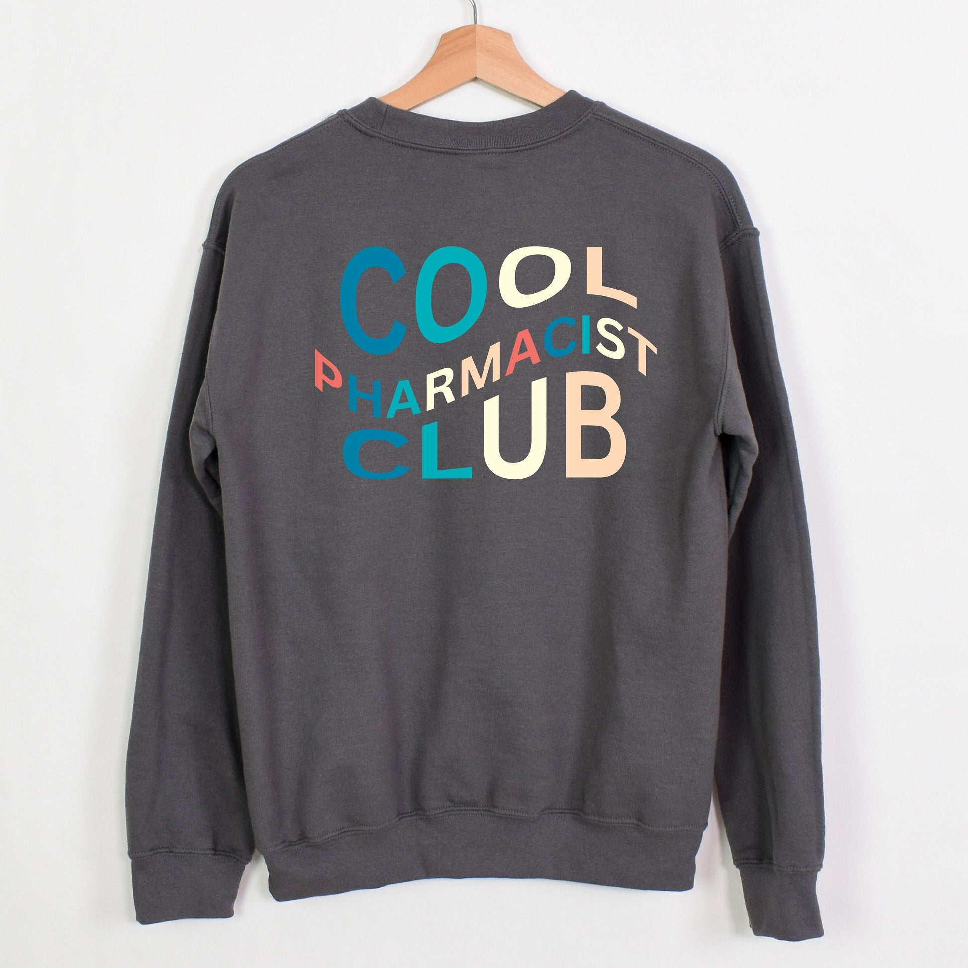 Cool Pharmacist Club Sweatshirt for Pharmacist Cool Sweatshirt for Pharmacist Cool Sweatshirt Gift for New Grad Pharmacist Graduation Gift