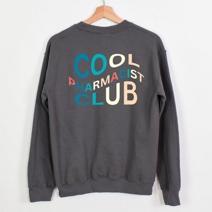 Cool Pharmacist Club Sweatshirt for Pharmacist Cool Sweatshirt for Pharmacist Cool Sweatshirt Gift for New Grad Pharmacist Graduation Gift