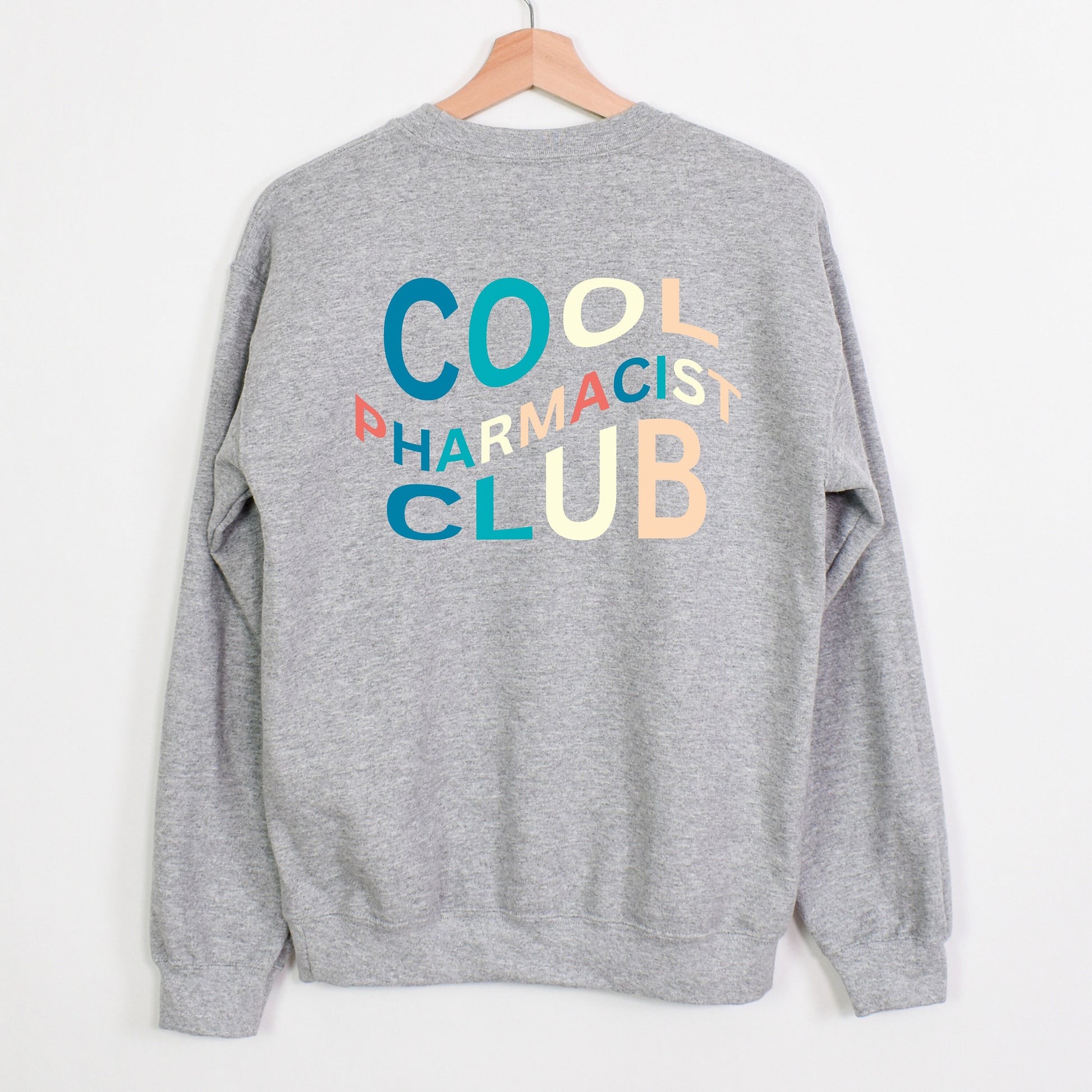 Cool Pharmacist Club Sweatshirt for Pharmacist Cool Sweatshirt for Pharmacist Cool Sweatshirt Gift for New Grad Pharmacist Graduation Gift