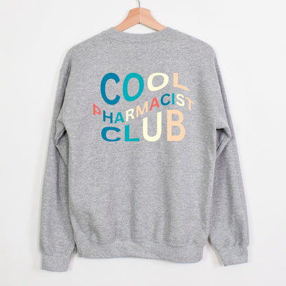 Cool Pharmacist Club Sweatshirt for Pharmacist Cool Sweatshirt for Pharmacist Cool Sweatshirt Gift for New Grad Pharmacist Graduation Gift