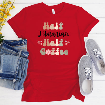 Funny Coffee Librarian Shirt Gift for Librarian Gift for Coffee Lover Shirt Retro Shirt for Librarian Funny Retro Coffee Shirt for New Grad
