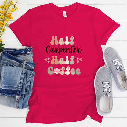 Funny Carpenter Shirt, Gift for Carpenter, Coffee Lover, Retro Boho TShirt, Trade Tshirt, Tradesman T-Shirt, Gift for Carpenter, Women STEM