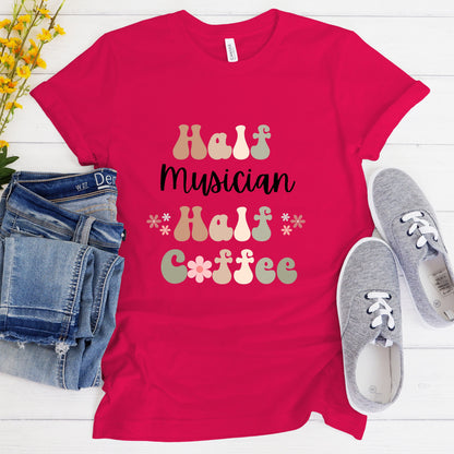 Funny Musician Shirt, Gift for Musician, Coffee Lover, Retro Boho TShirt, Musician Tshirt, Music T-Shirt, Gift for Music Writer, Music Lover