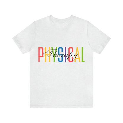 Physical Therapy Shirt for Physical Therapist Gift for Physical Therapy T-Shirt, for Physical Therapy Graduation Gift for Physical Therapist
