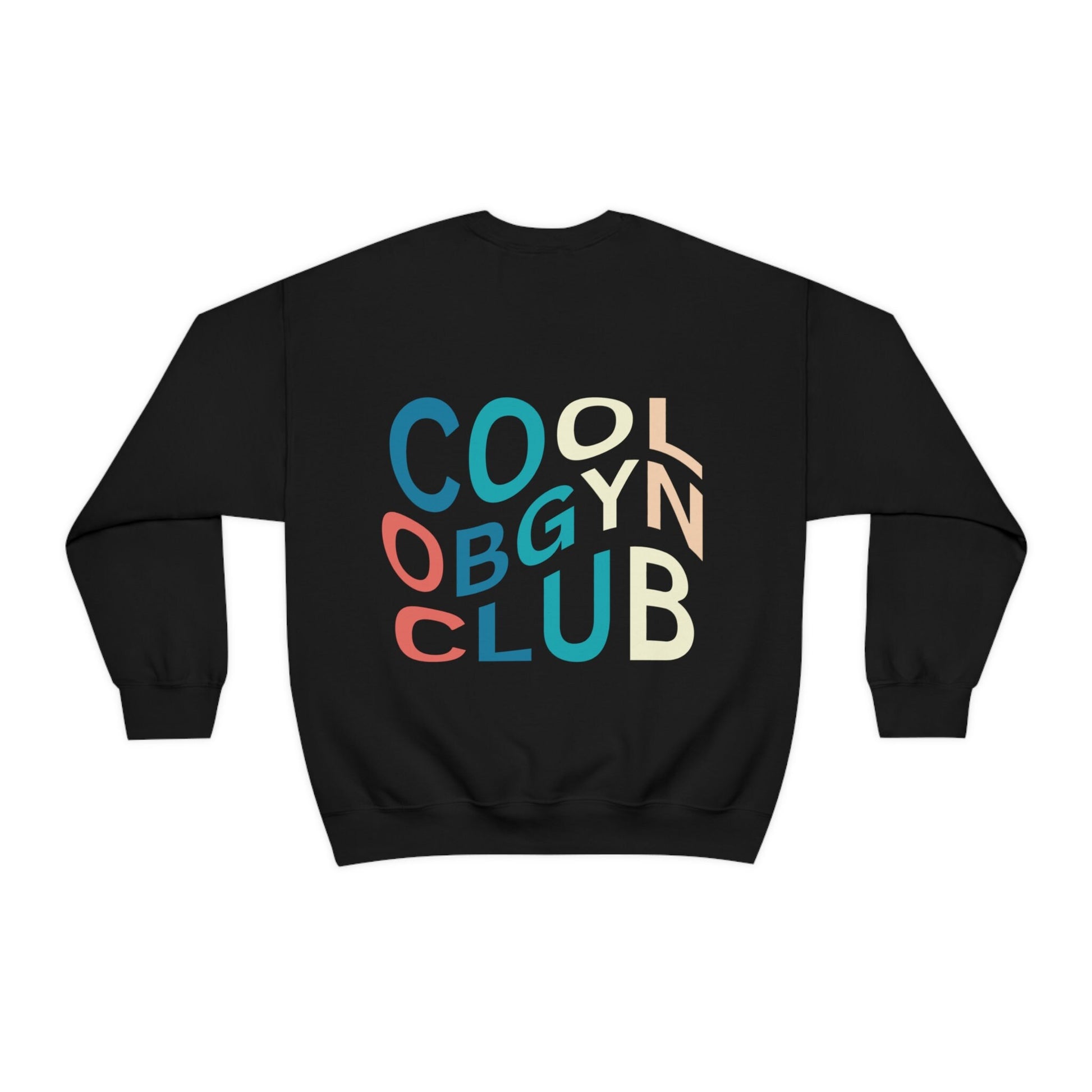 Cool OBGYN Club Sweatshirt for Cool OBGYN Gift for OBGYN Sweatshirt for Cool obgyn Appreciation Gift Cute obgyn Sweatshirt for Grad obgyn