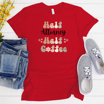 Funny Coffee Attorney Shirt Gift for Attorney Gift for Coffee Lover Shirt Retro Shirt for Attorney Funny Retro Coffee Shirt Gift for Friend