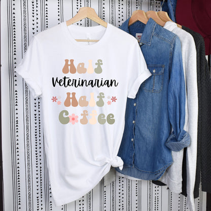 Funny Veterinarian Shirt, Gift for Vet, Coffee Lover, Retro Boho Shirt, TShirt for Vet, Funny Vet T-Shirt, New Grad Vet, Student Vet Gift