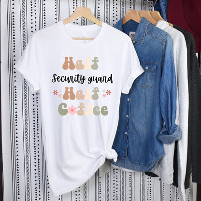 Funny Security Guard Shirt, Gift for Security Guard, Coffee Lover, Retro Boho TShirt, Security Guard Tshirt, Security Guard T-Shirt, Safety