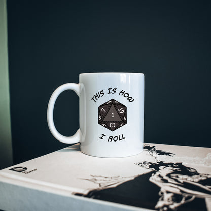 This Is How I Roll Ceramic Mug, Natural 1 Coffee Cup, Gift for Dungeon Master, TTRPG Present, Role Playing Game Gift Ideas, Gamer Coffee Mug