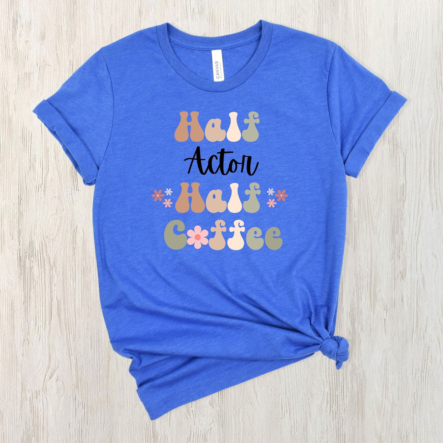 Funny Coffee Actor Shirt Gift for Actor Gift for Coffee Lover Shirt Retro Shirt for Actor Funny Retro Coffee Tshirt Gift for Friend Shirt
