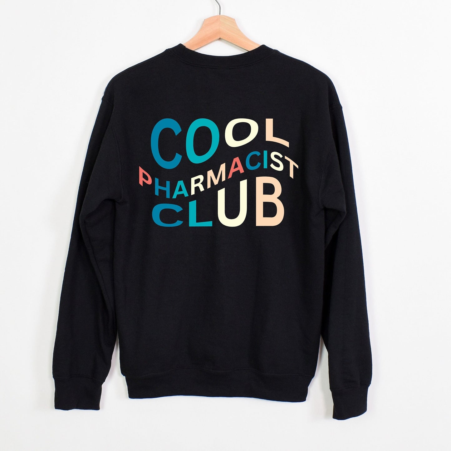Cool Pharmacist Club Sweatshirt for Pharmacist Cool Sweatshirt for Pharmacist Cool Sweatshirt Gift for New Grad Pharmacist Graduation Gift