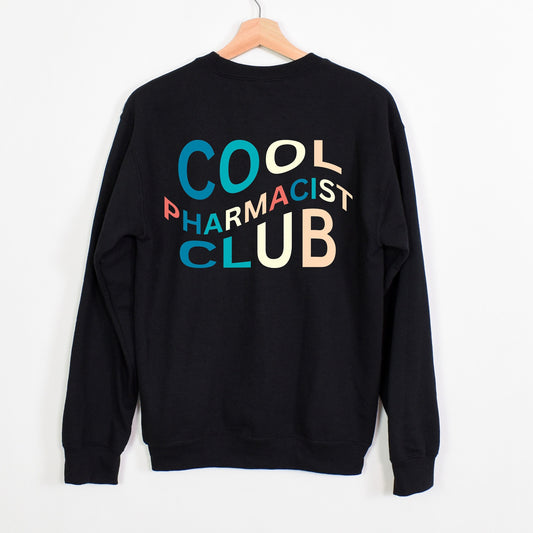 Cool Pharmacist Club Sweatshirt for Pharmacist Cool Sweatshirt for Pharmacist Cool Sweatshirt Gift for New Grad Pharmacist Graduation Gift