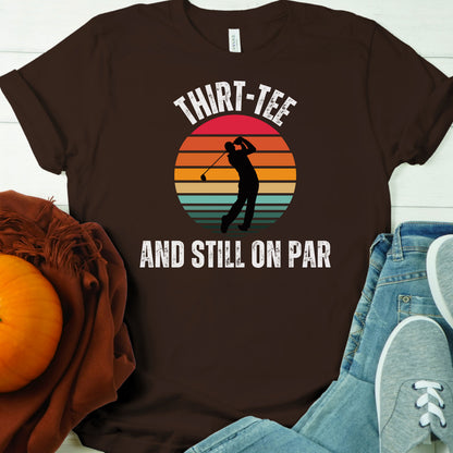 Custom Birthday Golf Shirt, Personalized Bday T-shirt, 30 Year Old Gift, Gift for Golfer, Golf Lover Gift, Custom B-Day Gift, Customized Tee