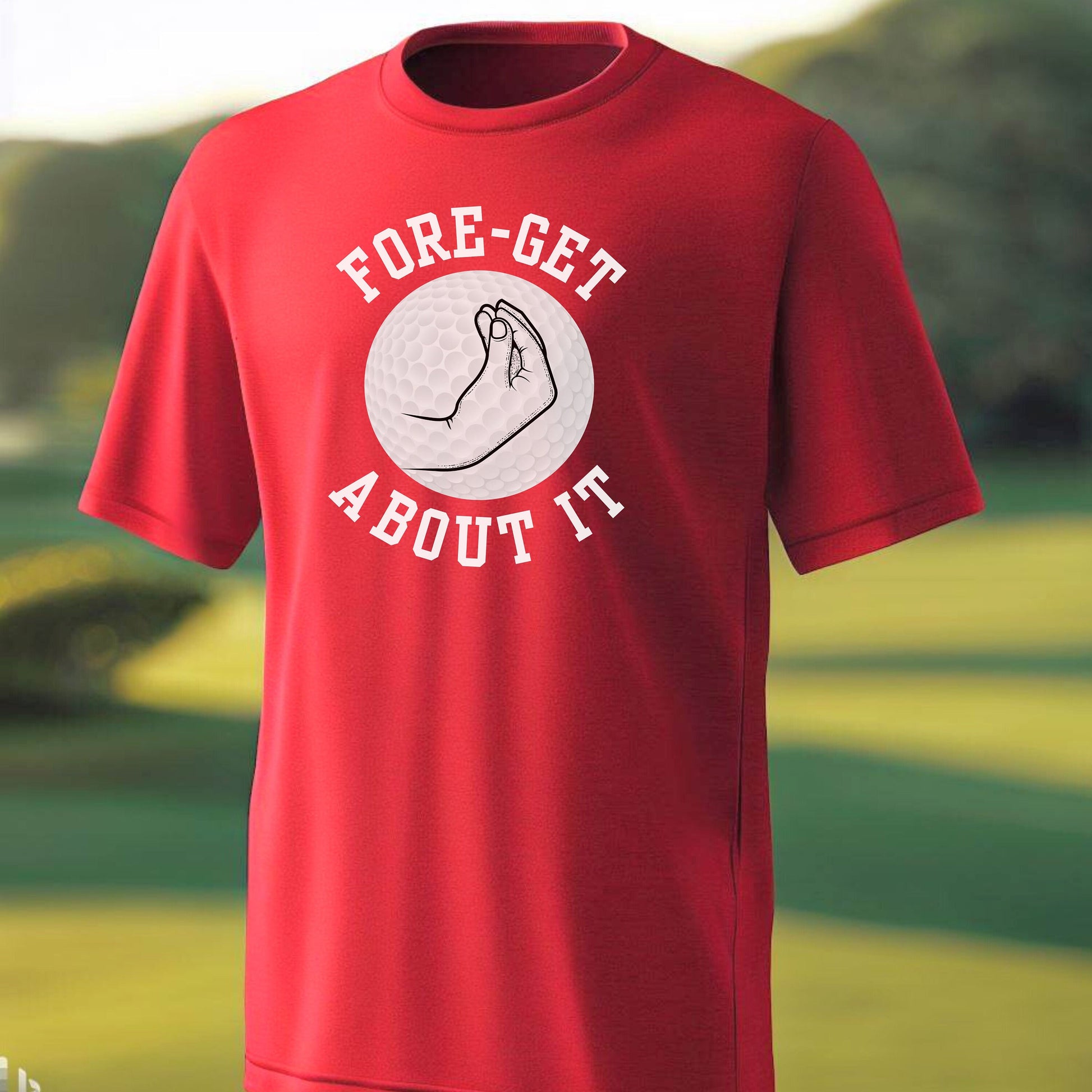 Funny Golf Shirt Gift, Tshirt for Golfer, Great Gift for Golf Lover, Xmas T-Shirt Gift for Husband, Forget About It, Christmas Golf Gift