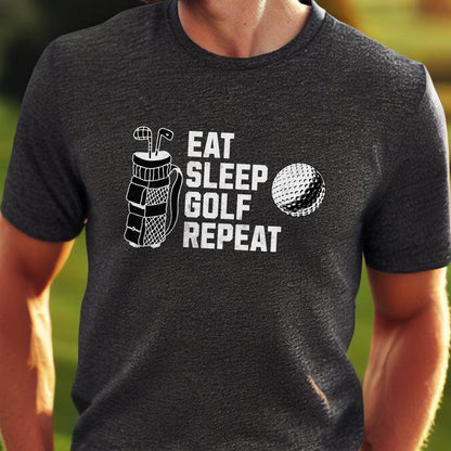 Men's Golf T-shirt, Eat Sleep Golf Repeat, Shirt for Golf Lover, Tshirt Gift for Men, Great Gift for Dad, Father, Gift for Son, Golf Tee
