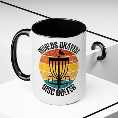 Funny Disc Golf Mug, Disc Golf Coffee Cup, Disc Golf Tea Cup, 15 oz Ceramic Mug for Disc Golfer, Disc Golf Gift, Disc Golfer Christmas Gift