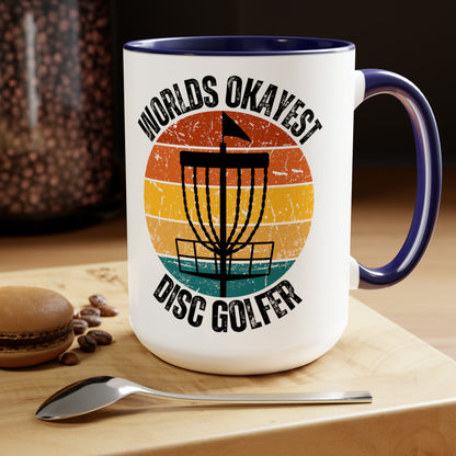 Funny Disc Golf Mug, Disc Golf Coffee Cup, Disc Golf Tea Cup, 15 oz Ceramic Mug for Disc Golfer, Disc Golf Gift, Disc Golfer Christmas Gift
