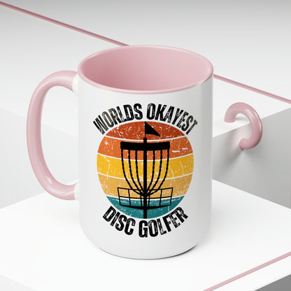 Funny Disc Golf Mug, Disc Golf Coffee Cup, Disc Golf Tea Cup, 15 oz Ceramic Mug for Disc Golfer, Disc Golf Gift, Disc Golfer Christmas Gift